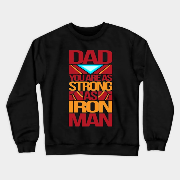 Iron Man Dad Crewneck Sweatshirt by RCM Graphix